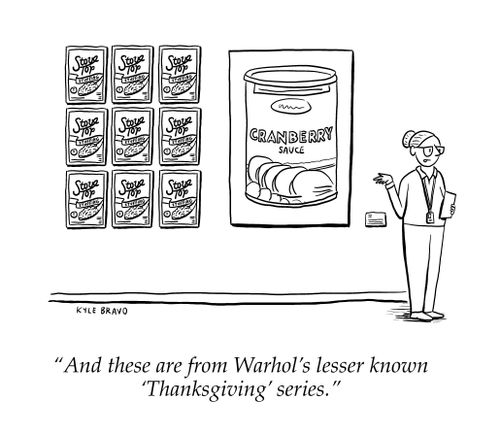 "And these are from Warhol's lesser known 'Thanksgiving' series."