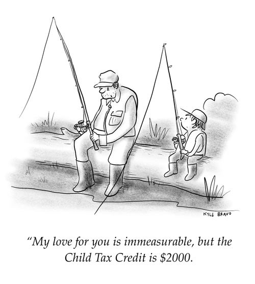 "My love for you is immeasurable, but the Child Tax Credit is $2000."