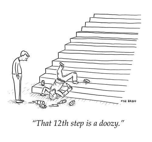 "That 12th step is a doozy."
