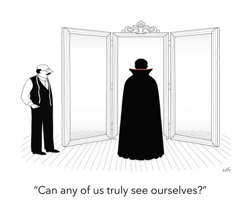 "Can any of us truly see ourselves?"