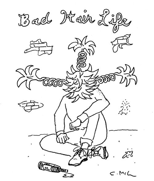 "Bad Hair Life"