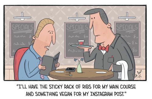 "I'll have the sticky rack of ribs for my main course and something vegan for my Instagram post."