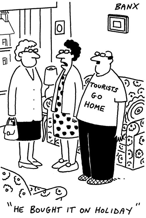 "He bought it on holiday."