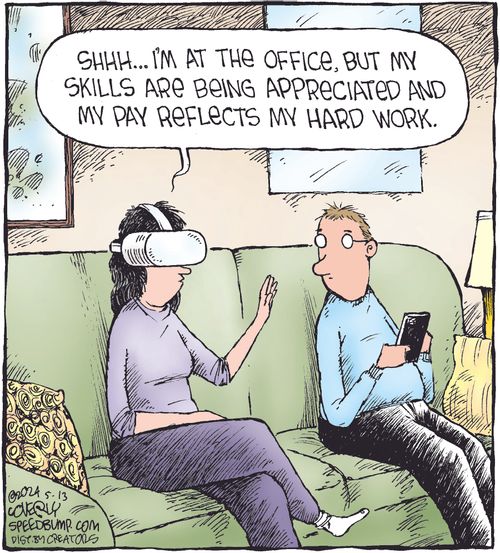 "Shhhh....I'm at the office, but my skills are being appreciated and my pay reflects my hard work."