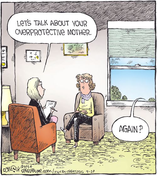 "Let's talk about your overprotective mother."