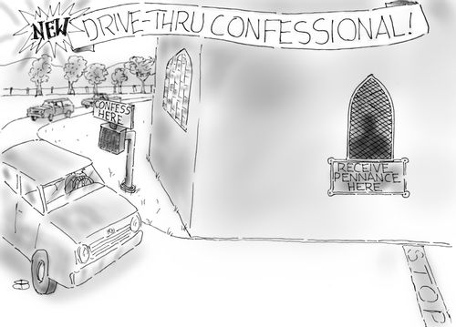 "New drive-thru confessional!"