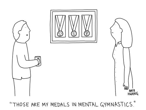 "Those are my medals in mental gymnastics."