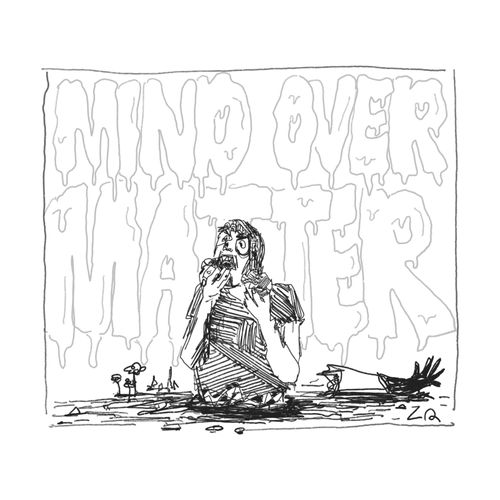 "Mind over matter"
