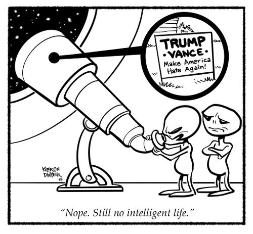 "Nope. Still no intelligent life."