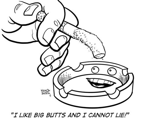 "I like big butts and I cannot lie!"