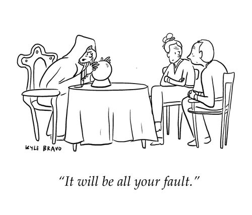 "It will be all your fault."