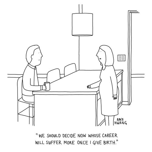 "We should decide now whose career will suffer more once I give birth."