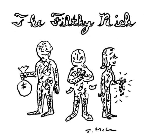 "The filthy rich"