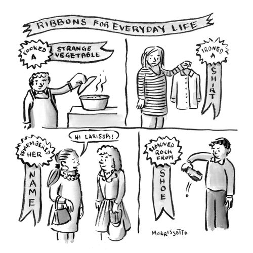 Ribbons for Everyday Life: Cooked A Strange Vegetable, Ironed a Shirt, Remembered Her Name, Removed Rock From Shoe.