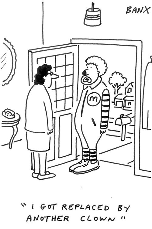 "I got replaced by another clown"