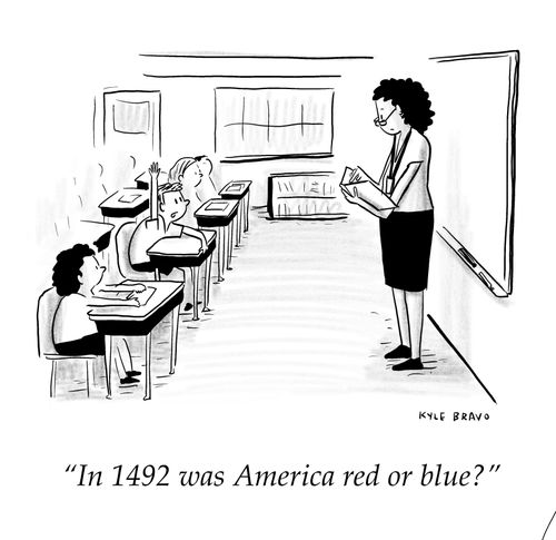 "In 1492 was America red or blue?"