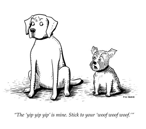 "The 'yip yip yip' is mine. Stick to your 'woof woof woof.'"