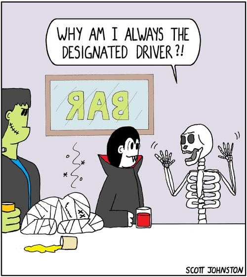"Why am I always the designated driver?!"