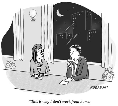 "This is why I don't work from home."