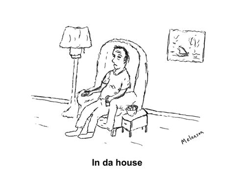 "In da house"