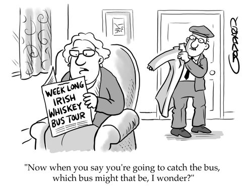 "Now when you say you're going to catch the bus, which bus might that be, I wonder?"