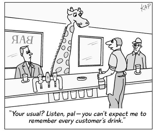 "Your usual? Listen, pal—you can't expect me to remember every customer's drink."