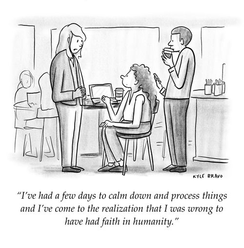 "I've had a few days to calm down and process things and I've come to the realization that I was wrong to have had faith in humanity."