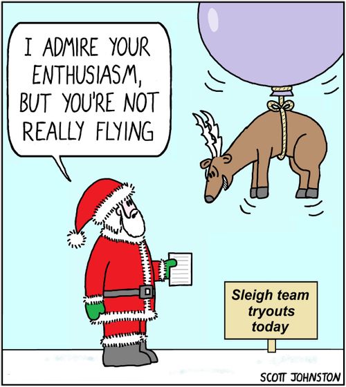"I admire your enthusiasm, but you’re not really flying."