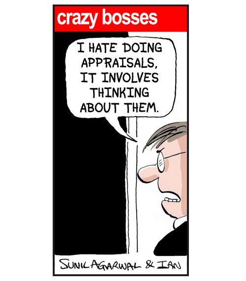 "I hate doing appraisals, it involves thinking about them."