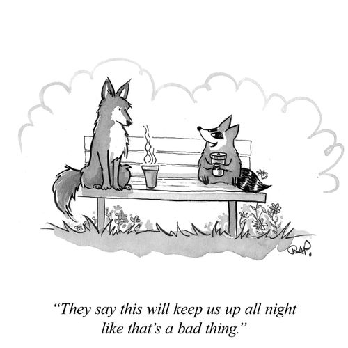 "They say this will keep us up all night like that's a bad thing."