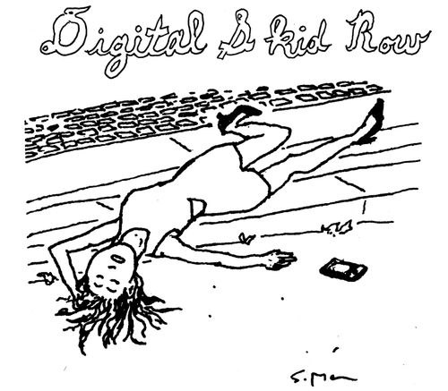 "Digital skid row"