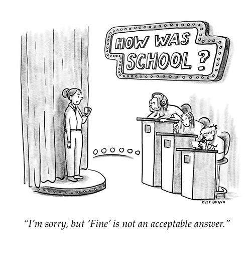 "I'm sorry, but 'Fine' is not an acceptable answer."