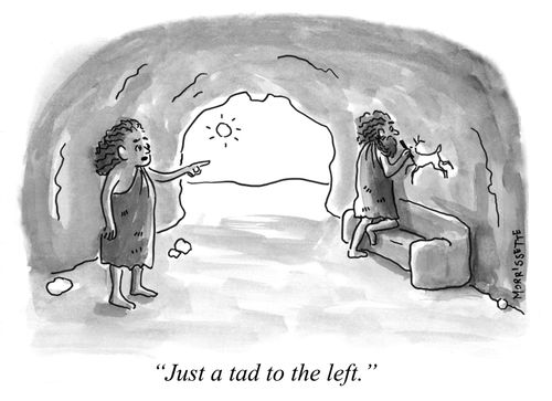 "Just a tad to the left."