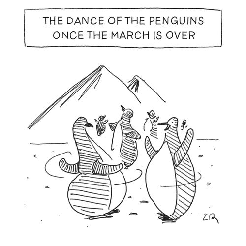 The Dance of the Penguins Once the March Is Over