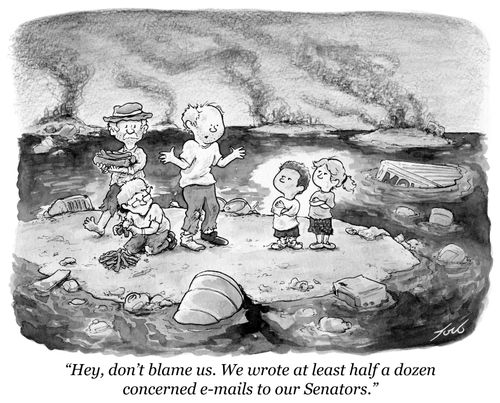 "Hey, don't blame us. We wrote at least half a dozen concerned emails to our Senators."