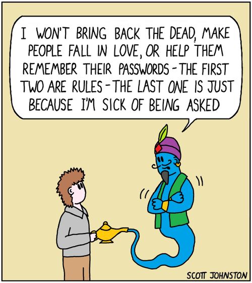 "I won't bring back the dead, make people fall in love, or help them remember their passwords—the first two are rules—the last one is just because I’m sick of being asked."