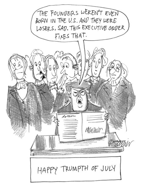 "The Founders weren't even born in the U.S. and they were losers. Sad. This executive order fixes that."