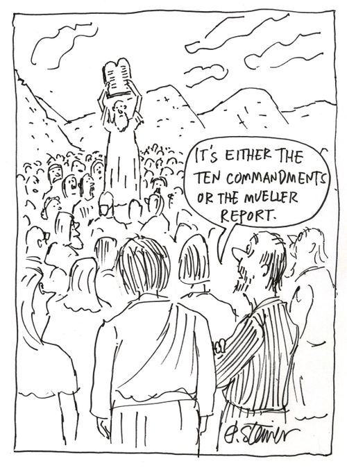 "It's either the Ten Commandments or the Mueller Report."