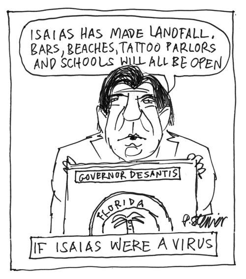 "Isaias has made landfall, bars, beaches, tattoo parlors and schools will all be open."