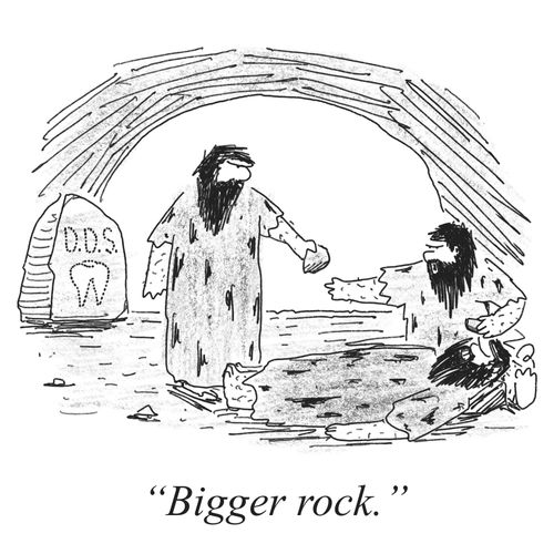 "Bigger rock."