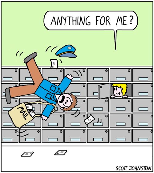 "Anything for me?"