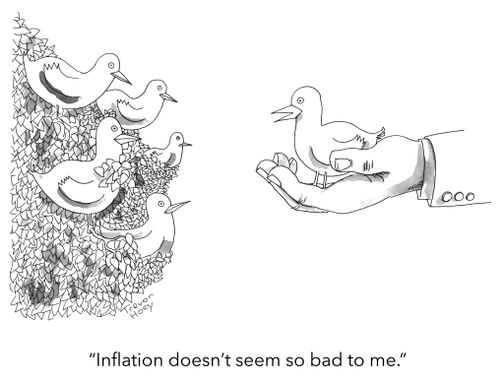 "Inflation doesn’t seem so bad to me."