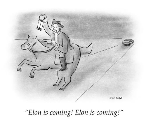 "Elon is coming! Elon is coming!"