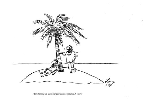 "I'm starting up a concierge medicine practice. You in?"