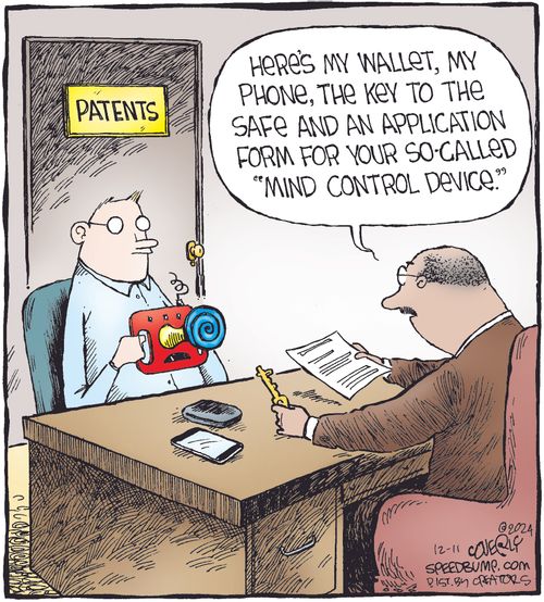 "Here's my wallet, my phone, the key to the safe and an application form for your so-called 'mind control device.'"