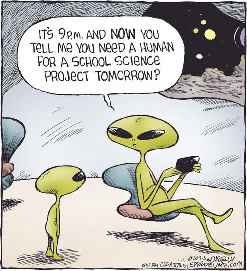 "It's 9p.m. and now you tell me you need a human for a school science project tomorrow?"