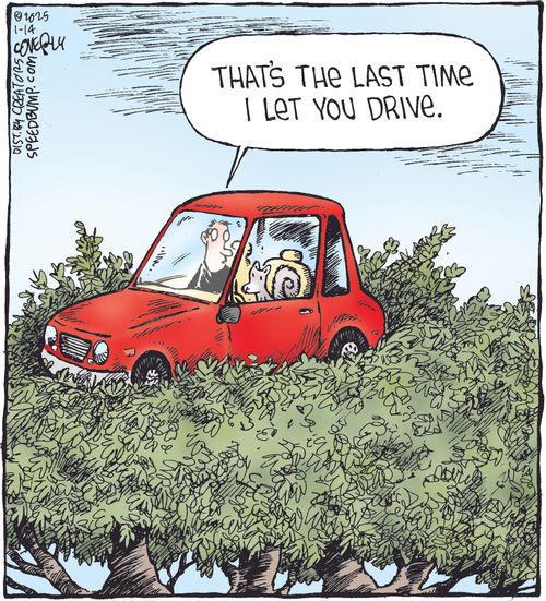 "That's the last time I let you drive."