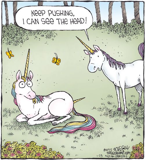 "Keep pushing, I can see the head!"