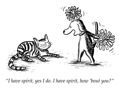 "I have spirit, yes I do. I have spirit, how 'bout you?"