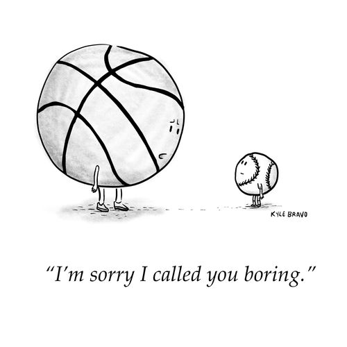 "I'm sorry I called you boring."